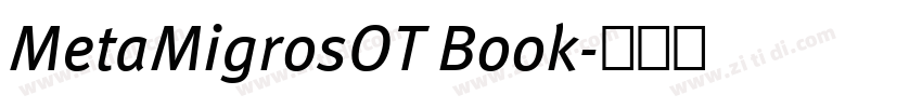 MetaMigrosOT Book字体转换
